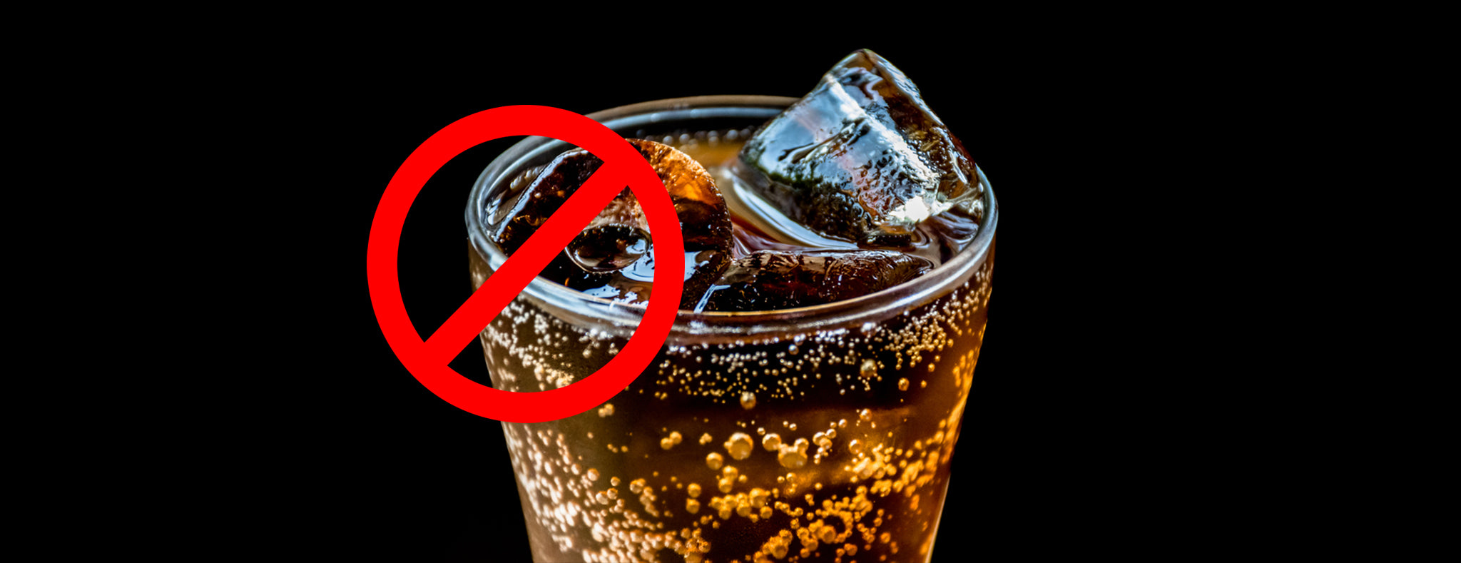 AVOID CARBONATED DRINKS